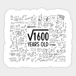 40 years old Sticker